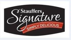 STAUFFERS SIGNATURE SIMPLY DELICIOUS