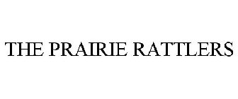 THE PRAIRIE RATTLERS