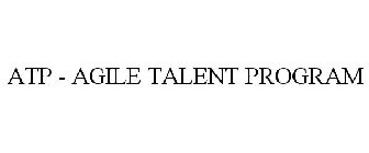 ATP - AGILE TALENT PROGRAM