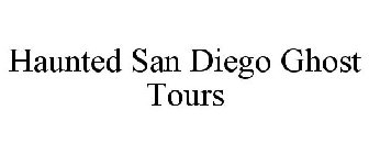 HAUNTED SAN DIEGO GHOST TOURS