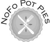 NOFO POT PIES