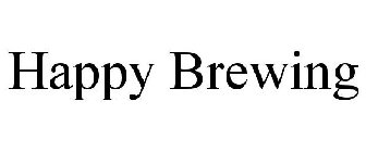 HAPPY BREWING