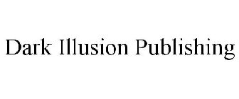 DARK ILLUSION PUBLISHING