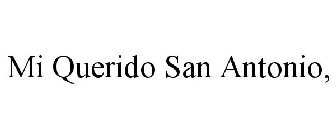 MI QUERIDO SAN ANTONIO,