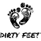 DIRTY FEET