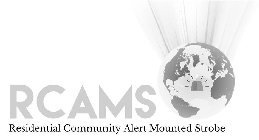 RCAMS RESIDENTIAL COMMUNITY ALERT MOUNTED STROBE