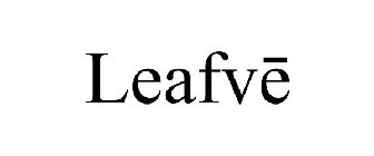 LEAFVE