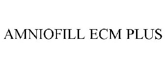 AMNIOFILL ECM PLUS