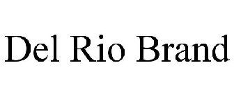 DEL RIO BRAND