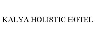 KALYA HOLISTIC HOTEL