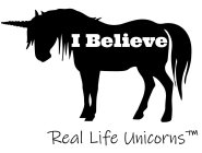 I BELIEVE REAL LIFE UNICORNS