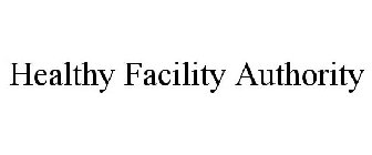 HEALTHY FACILITY AUTHORITY