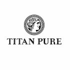 TITAN PURE