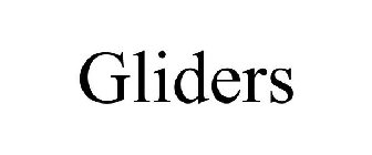 GLIDERS