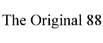 THE ORIGINAL 88
