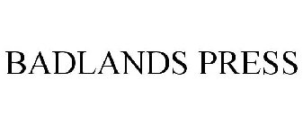 BADLANDS PRESS