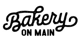 BAKERY ON MAIN