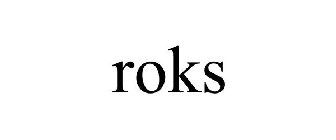 ROKS