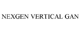NEXGEN VERTICAL GAN