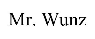 MR. WUNZ