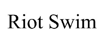 RIOT SWIM