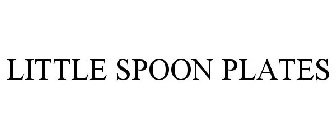 LITTLE SPOON PLATES