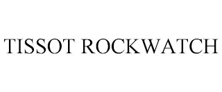 TISSOT ROCKWATCH