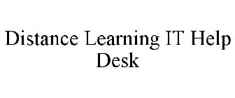 DISTANCE LEARNING IT HELP DESK