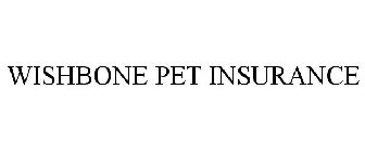 WISHBONE PET INSURANCE