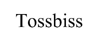 TOSSBISS