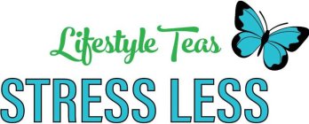 LIFESTYLE TEAS STRESS LESS