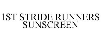 1ST STRIDE RUNNERS SUNSCREEN