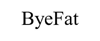 BYEFAT