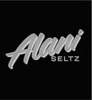 ALANI SELTZ