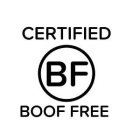 CERTIFIED BF BOOF FREE