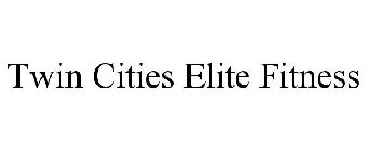 TWIN CITIES ELITE FITNESS