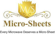 M/S MICRO-SHEETS EVERY MICROWAVE DESERVES A MICRO-SHEET