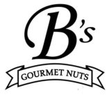 B'S GOURMET NUTS