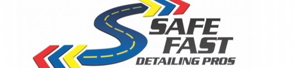 SAFE FAST DETAILING PROS