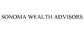 SONOMA WEALTH ADVISORS