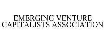 EMERGING VENTURE CAPITALISTS ASSOCIATION