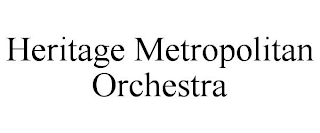 HERITAGE METROPOLITAN ORCHESTRA