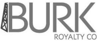 BURK ROYALTY CO