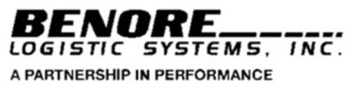 BENORE LOGISTIC SYSTEMS, INC. A PARTNERSHIP IN PERFORMANCE