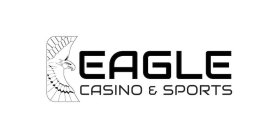 EAGLE CASINO & SPORTS