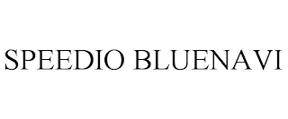 SPEEDIO BLUENAVI