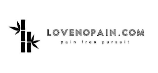 LOVENOPAIN.COM PAIN FREE PURSUIT