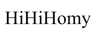 HIHIHOMY