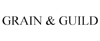 GRAIN & GUILD