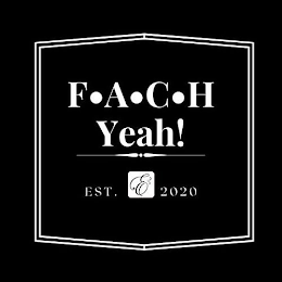 FACH YEAH! EST. E 2020